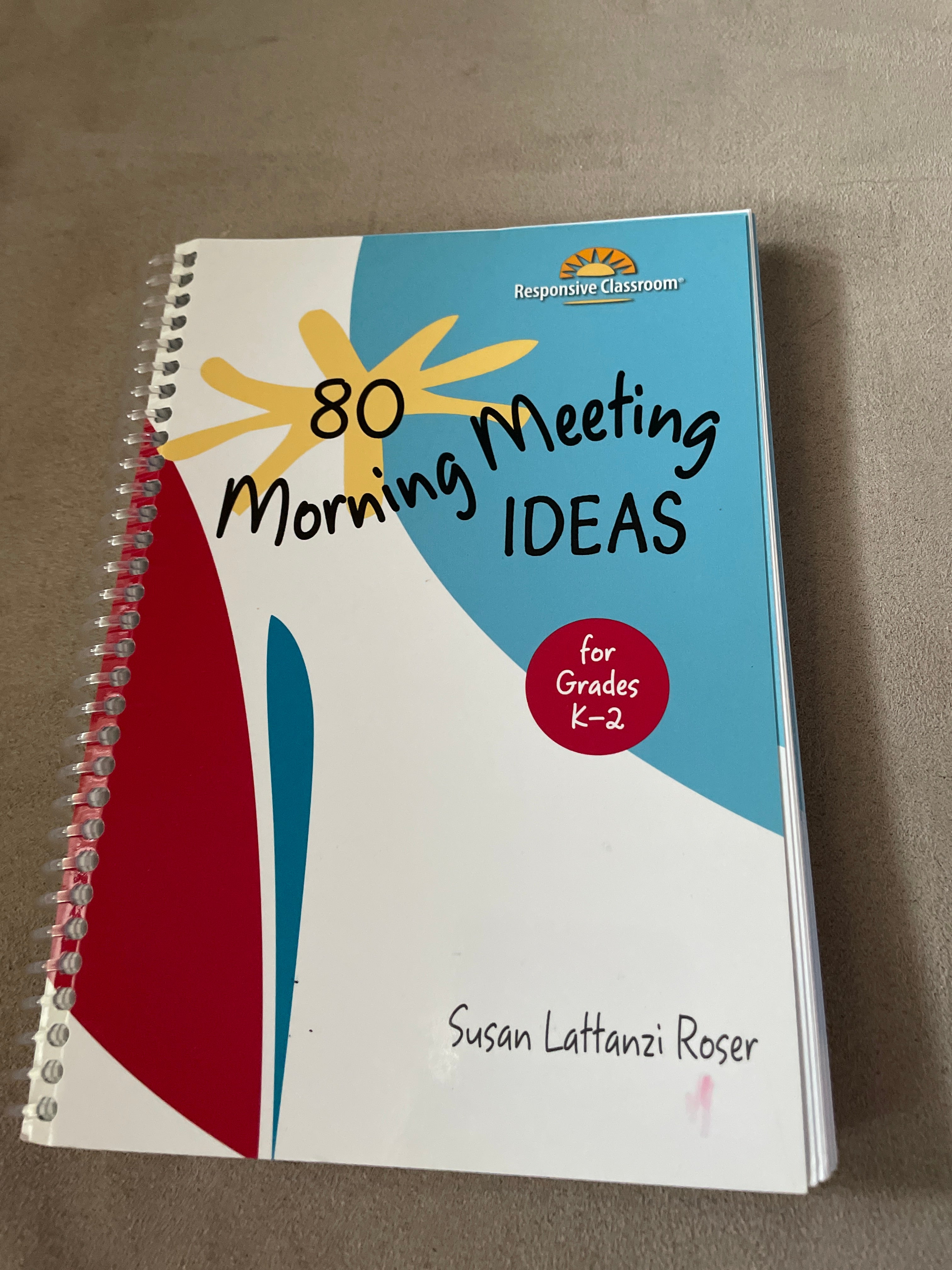80 Morning Meeting Ideas for Grades K-2