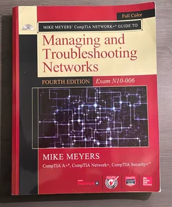 Managing and Troubleshooting Networks