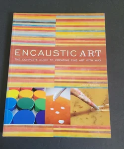 Encaustic Art