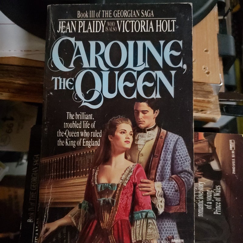 Caroline the Queen
