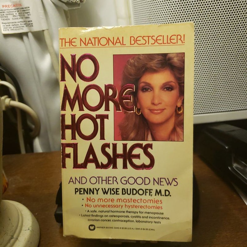 No More Hot Flashes and Other Good News