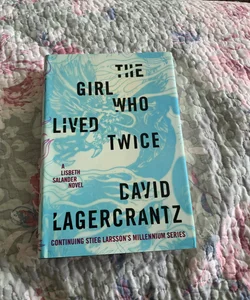 The Girl Who Lived Twice