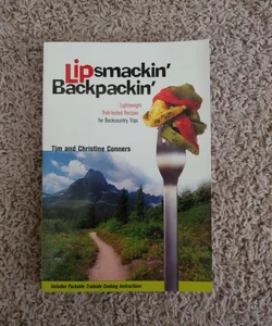 Lipsmackin' Backpackin'