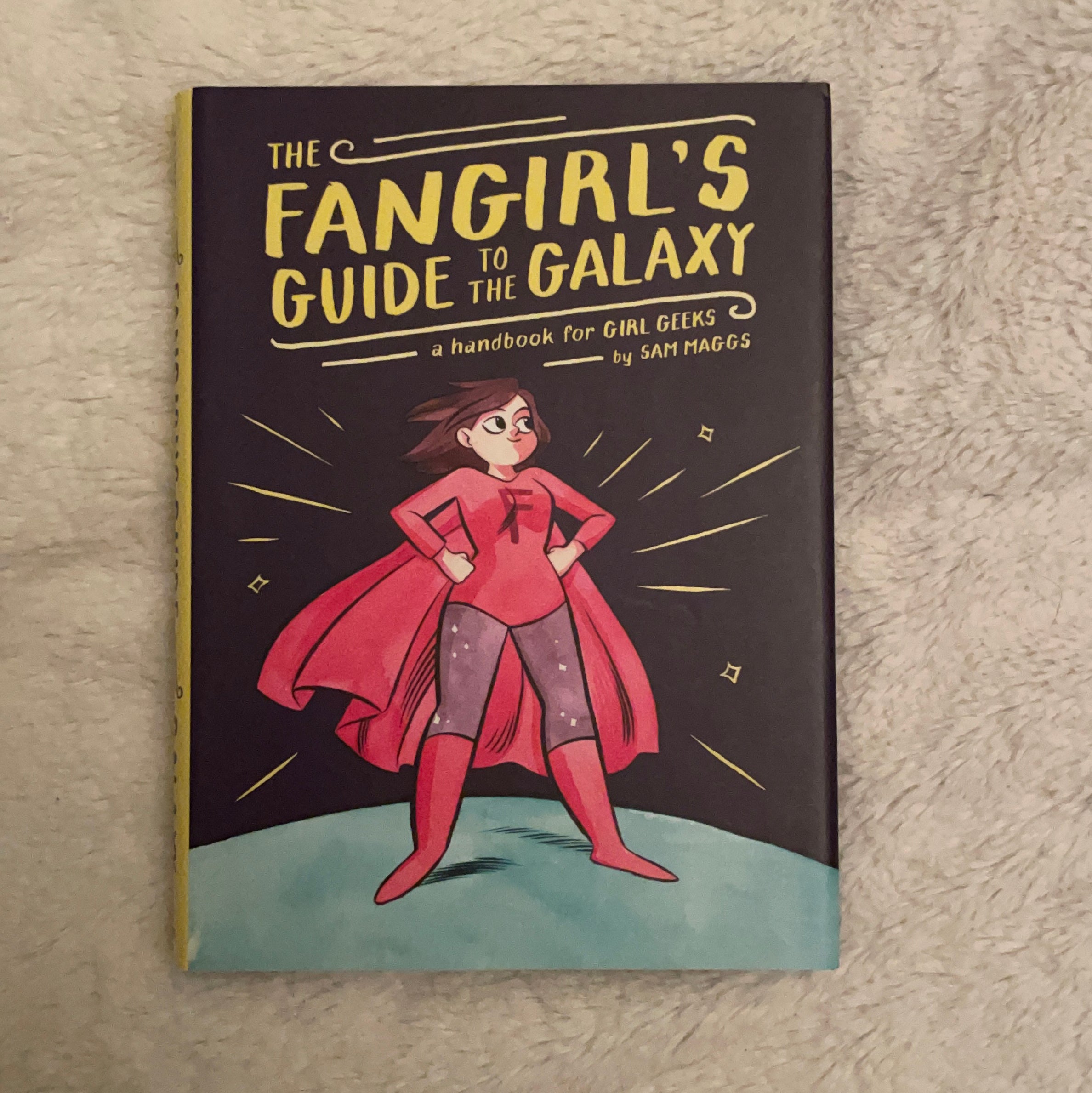 The Fangirl's Guide to the Galaxy