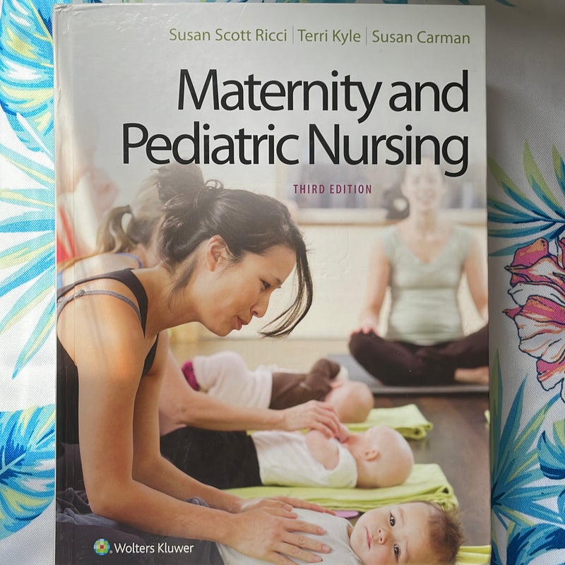 Maternity and Pediatric Nursing