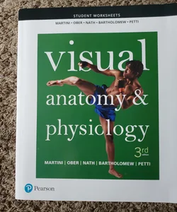 Student Worksheets for Visual Anatomy and Physiology (ValuePack Version)