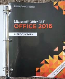 Shelly Cashman Microsoft® Office 365 and Office 2016