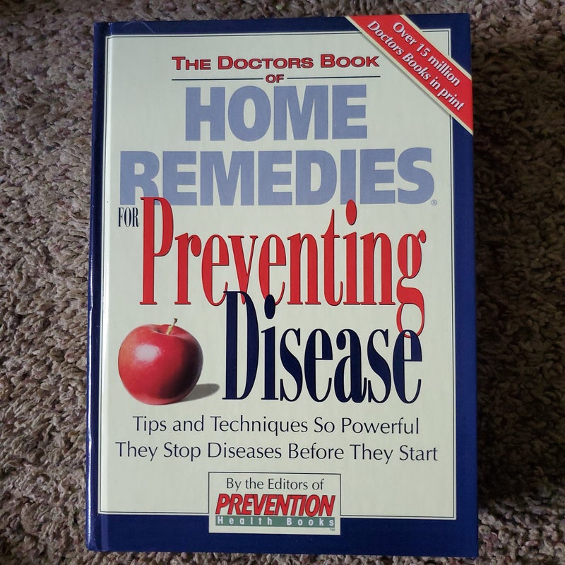 The Doctors Book of Home Remedies for Preventing Disease