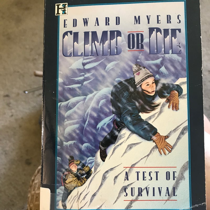 Climb or Die