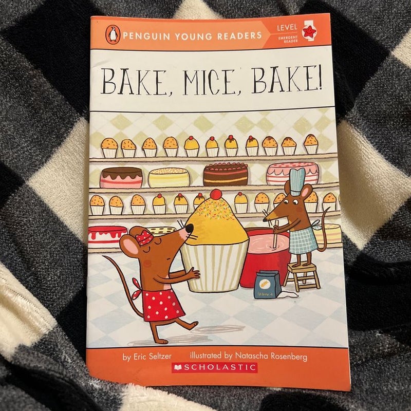 Bake, Mice, Bake