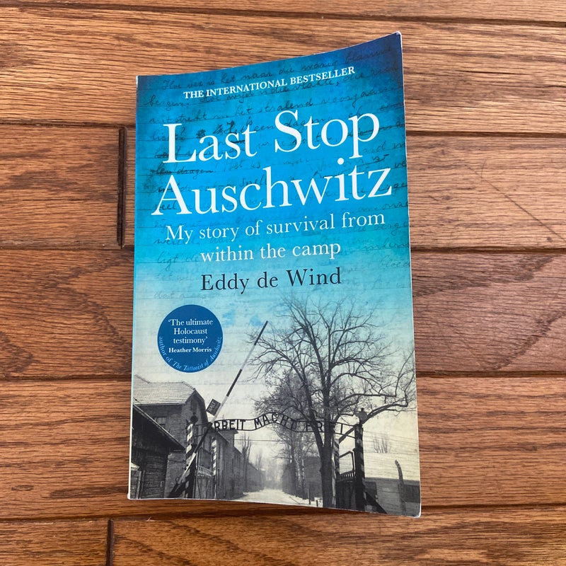 Last Stop Auschwitz