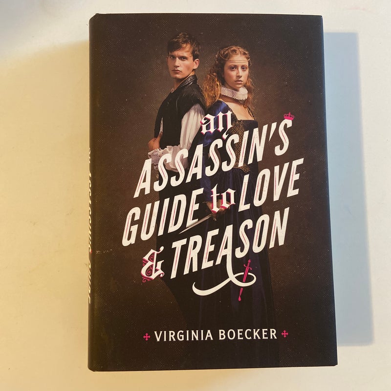 An Assassin's Guide to Love and Treason (Signed First Edition)