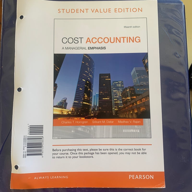 Cost Accounting, Student Value Edition