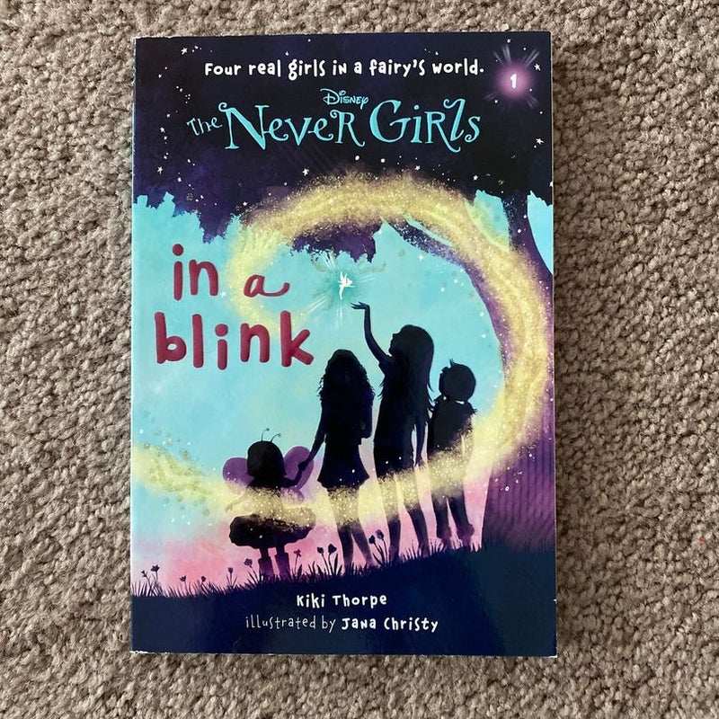 Never Girls #1: in a Blink (Disney: the Never Girls)