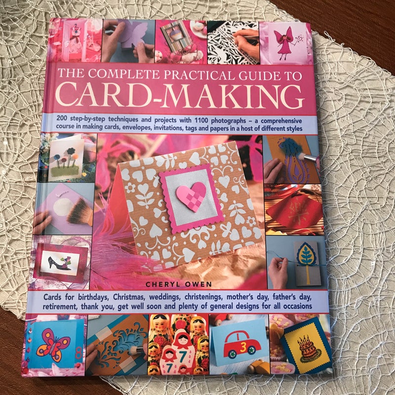 The Complete Practical Guide to Card-Making