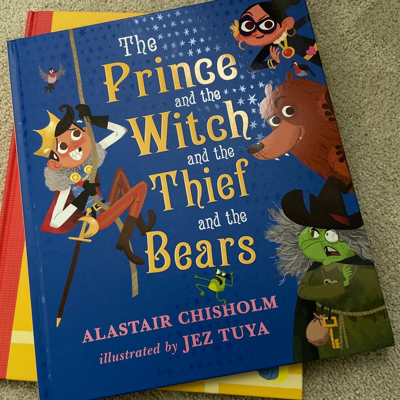 The Prince and the Witch and the Thief and the Bears