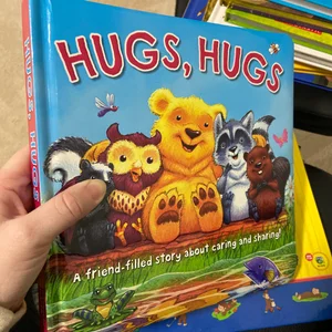 Hugs, Hugs