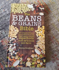 The Beans & Grains Bible