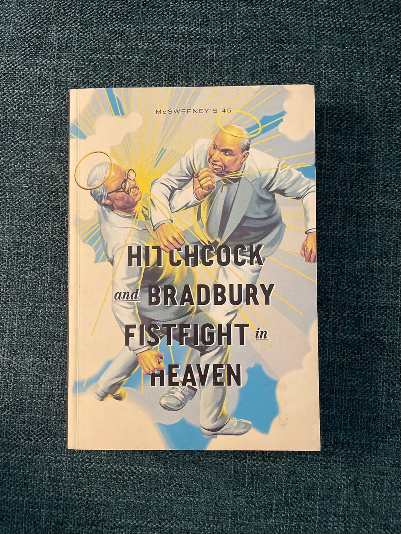 McSweeney's - Hitchcock and Bradbury Fistfight in Heaven