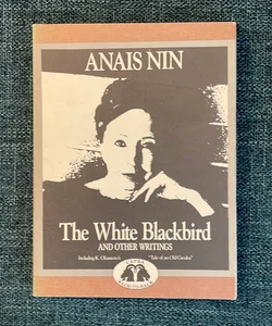 White Blackbird and Other Writings