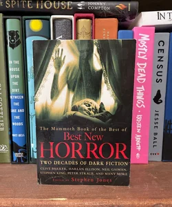 The Mammoth Book of the Best of Best New Horror