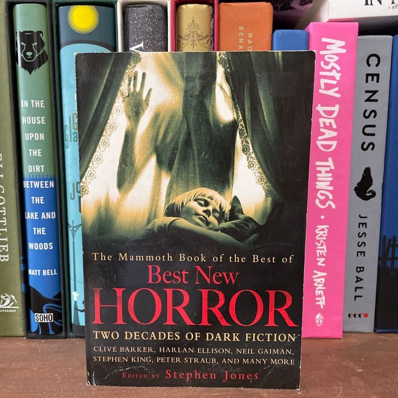 The Mammoth Book of the Best of Best New Horror