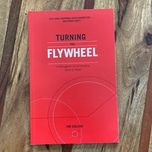 Turning the Flywheel