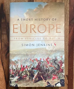 A Short History of Europe