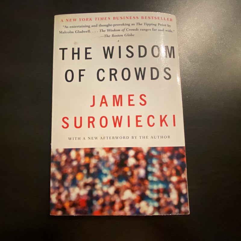 The Wisdom of Crowds