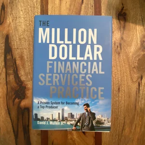 The Million-Dollar Financial Services Practice