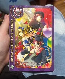 Alice in the Country of Joker: Circus and Liar's Game Vol. 1