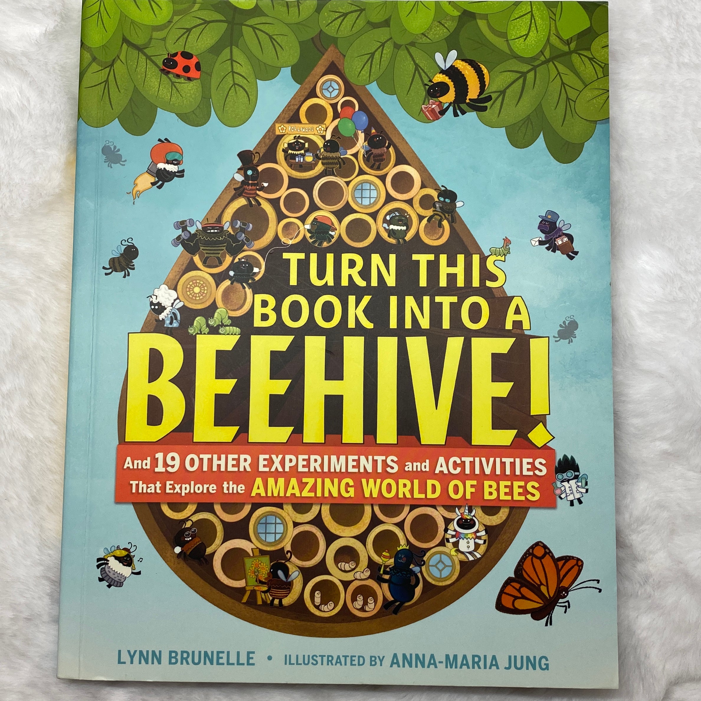 Turn This Book into a Beehive!