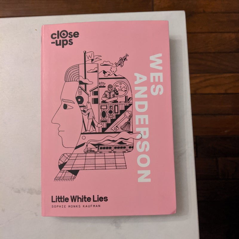 Wes Anderson (Close-Ups, Book 1)