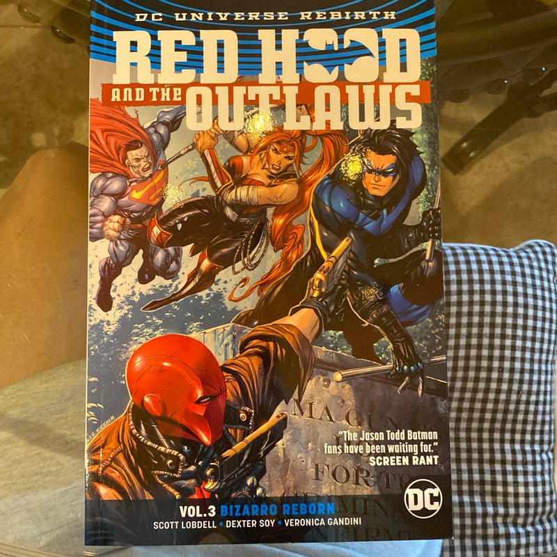 Red Hood and the Outlaws Vol. 3: Bizarro Reborn (Rebirth)