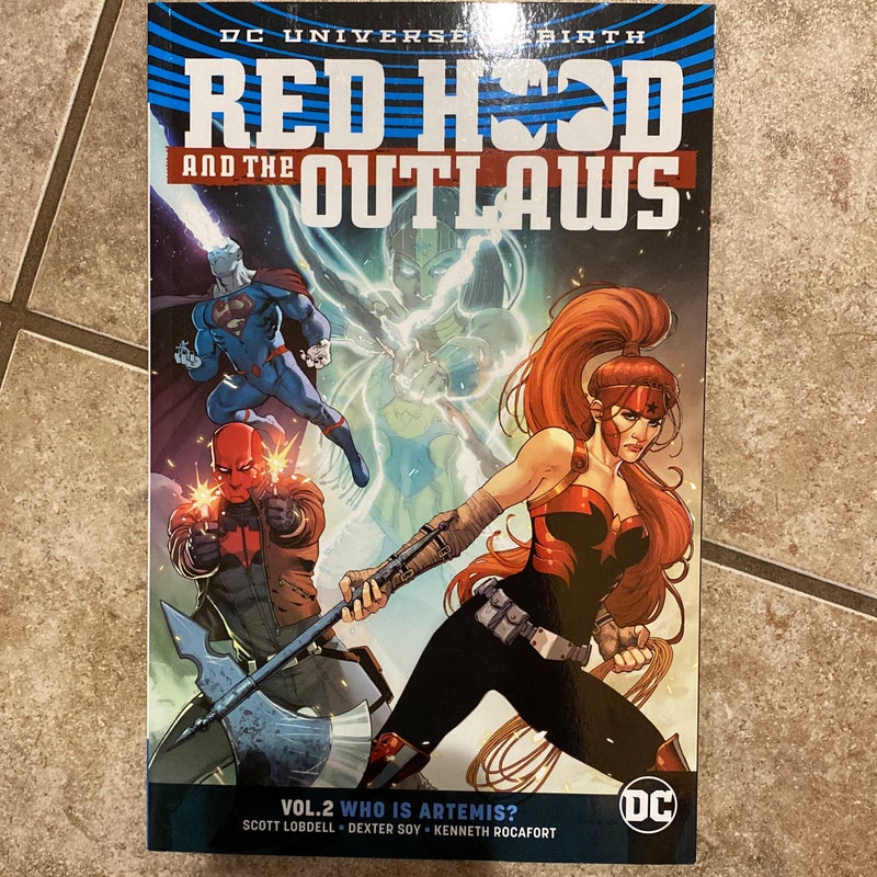 Red Hood and the Outlaws Vol. 2: Who Is Artemis? (Rebirth)