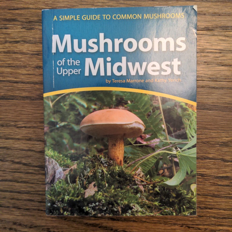 Mushrooms of the Upper Midwest