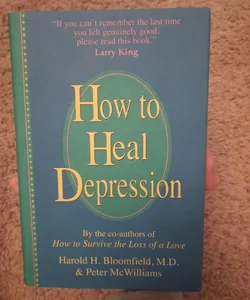 How to Heal Depression