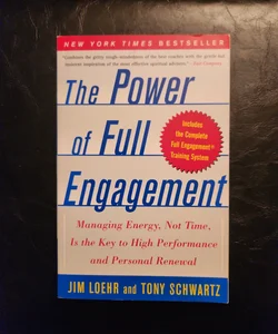 The Power of Full Engagement