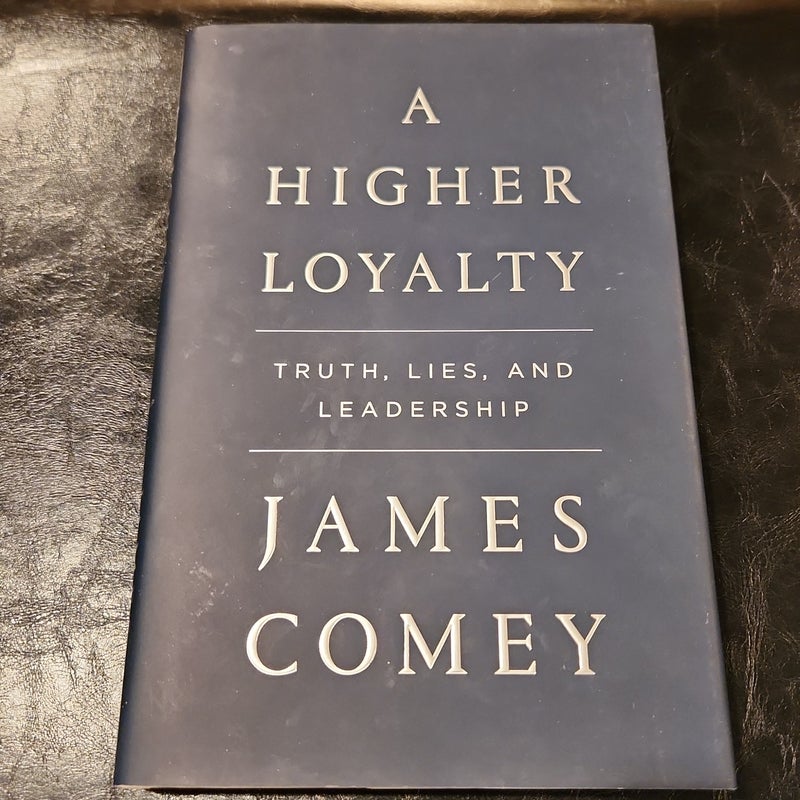 A Higher Loyalty