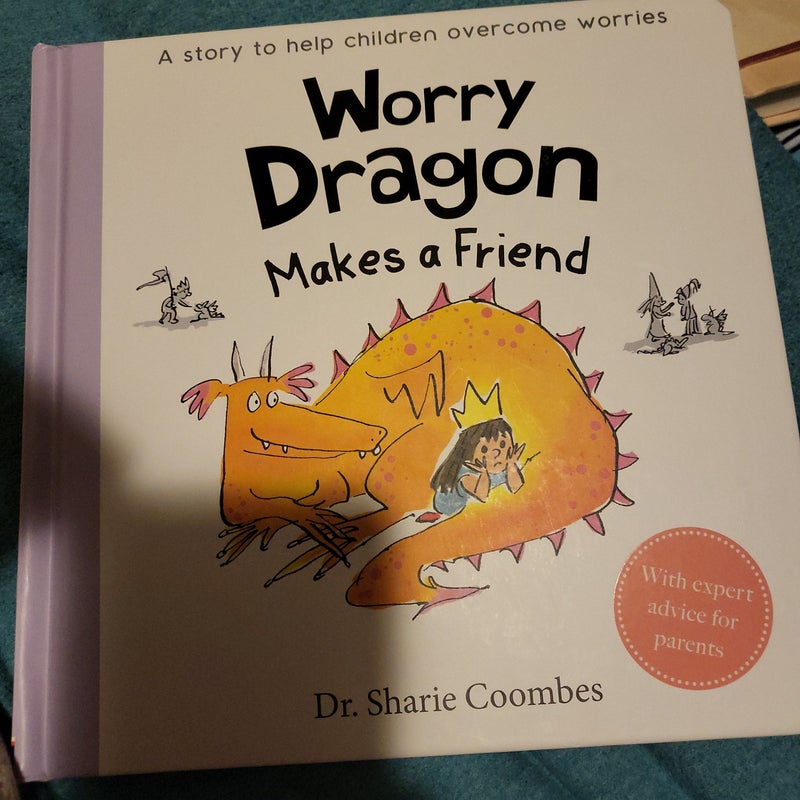 Worry Dragon Makes a Friend