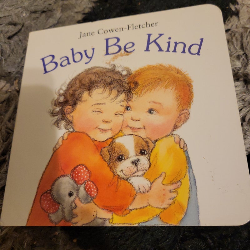 Baby Be Kind