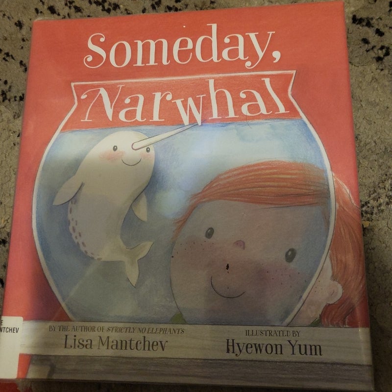 Someday, Narwhal