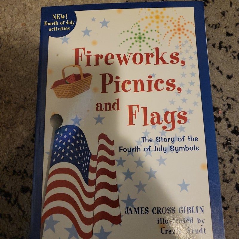 Fireworks, Picnics, and Flags