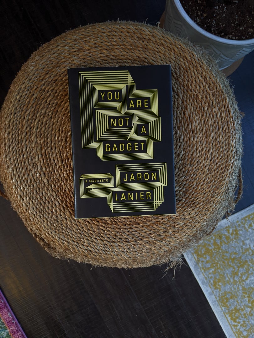 You Are Not a Gadget