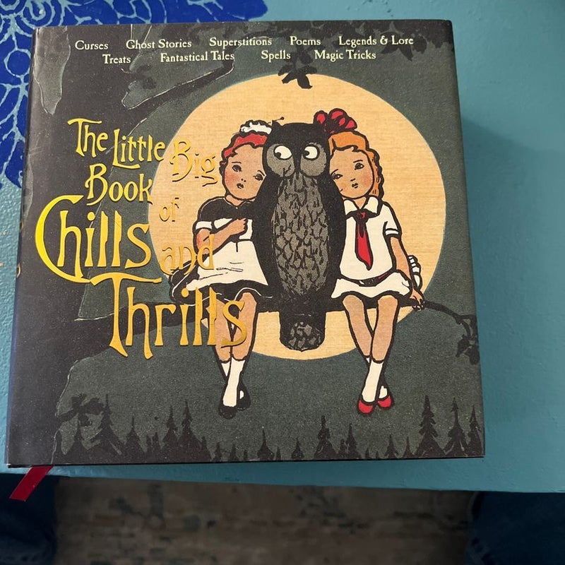 The Little Big Book of Chills and Thrills