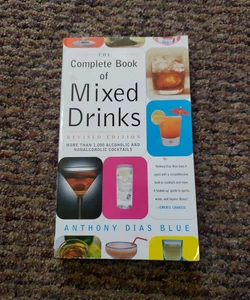 Complete Book of Mixed Drinks, the (Revised Edition)