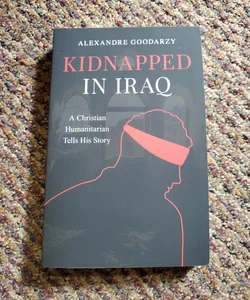 Kidnapped in Iraq