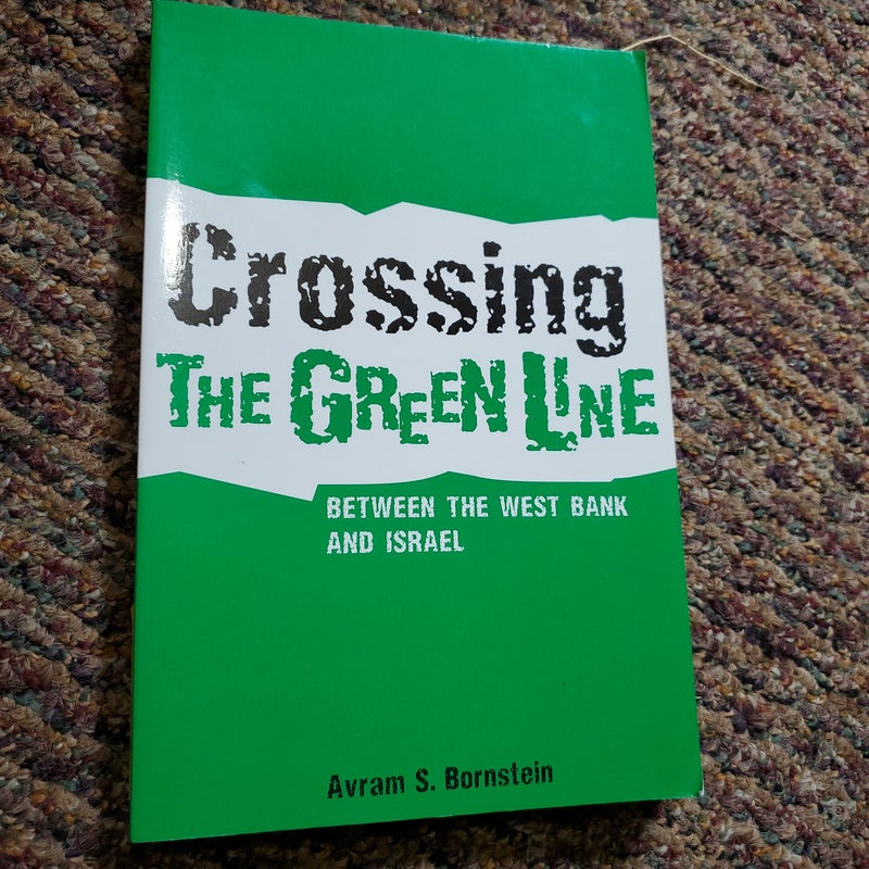 Crossing the Green Line Between the West Bank and Israel