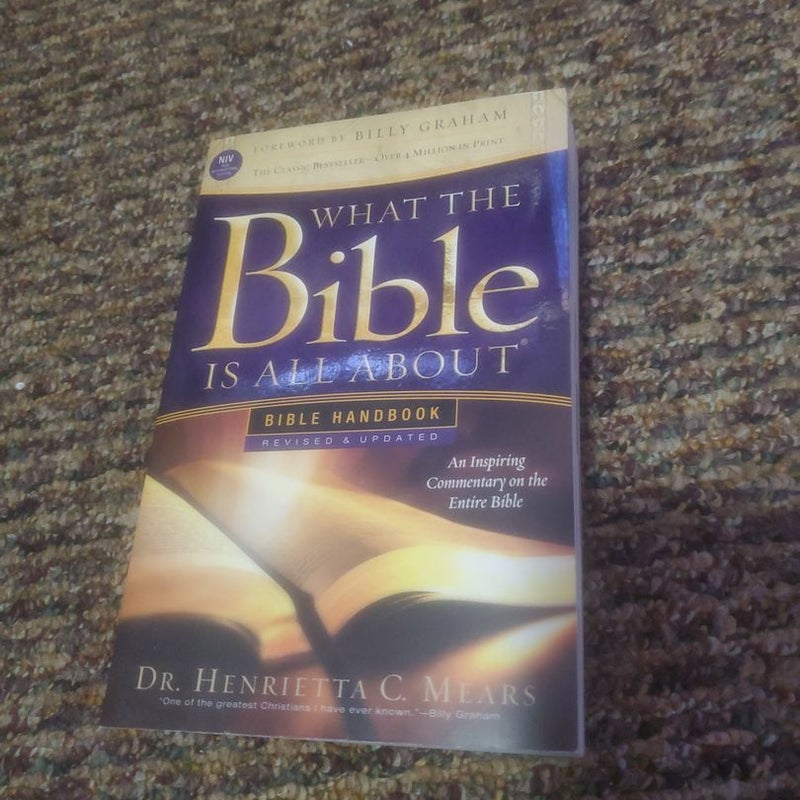 What the Bible Is All about Handbook Revised NIV Edition