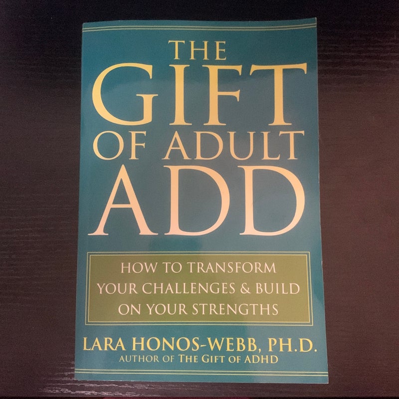 The Gift of Adult ADD